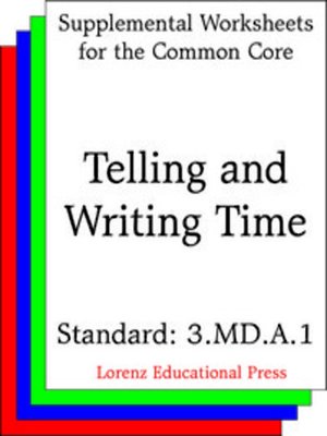 cover image of CCSS 3.MD.A.1 Telling and Writing Time